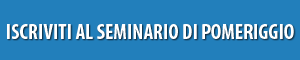 Iscriviti al seminario di pomeriggio